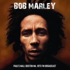 Bob Marley - Paul's Mall Boston Ma 1973
