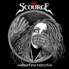 Scourge - Warrant For Execution (Vinyl Black)