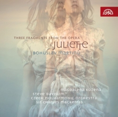 Martinu Bohuslav - Three Fragments From The Opera Juli