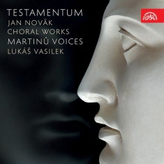 Novák Jan - Testamentum. Choral Works