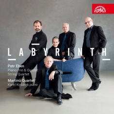 Eben Petr - String Quartet Labyrinth Of The Wor