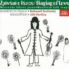 Moravian Folk Song - Singing Of Love