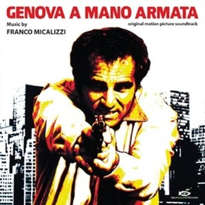 Micalizzi Franco - Genova A Mano Armata