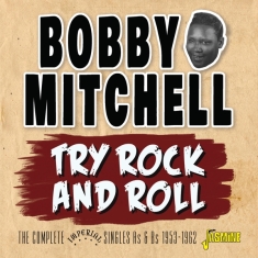 Bobby Mitchell - Try Rock And Roll