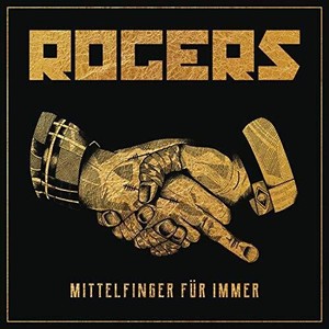 Rogers - Mittelfinger Fur Immer