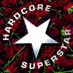 Hardcore Superstar - Dreamin In A Casket (Vinyl)