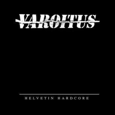 Varoitus - Helvetin Hardcore (Vinyl)