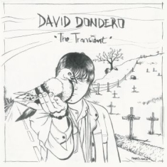 Dondero David - The Transient (Smoky Ashes On The H