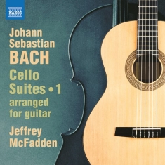Bach Johann Sebastian - Cello Suites, Vol. 1 (Arr. For Guit