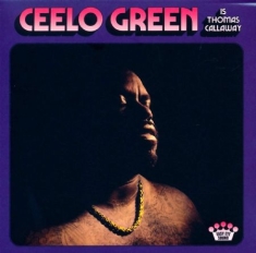 Ceelo Green - Ceelo Green Is Thomas Callaway