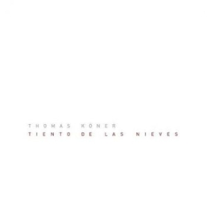 Koner Thomas - Tiento De Las Nieves