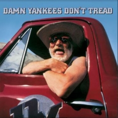 Damn Yankees - Don't Tread