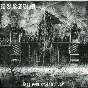 Burzum - Det Som Engang Var