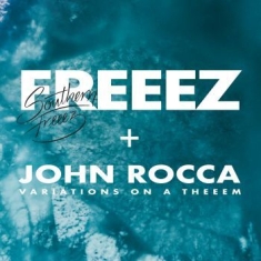Southern Freeze - Variations On A Theem (Freeze & Joh