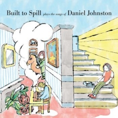 Built To Spill - Built To Spill Plays The Songs Of D
