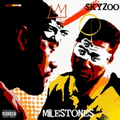 Skyzoo - Milestones