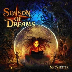 Seasons Of Dreams - My Shelter
