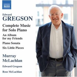 Gregson Edward - Complete Music For Solo Piano
