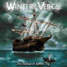 Winters Verge - Ballad Of James Tig The