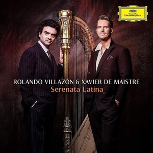 Rolando Villazon Xavier De Maistre - Serenata Latina