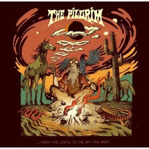 Pilgrim - ... From The Earth To The Sky And B