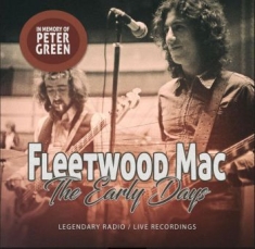 Fleetwood Mac - Early Days (In Memory Of Peter Gree