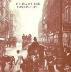 Bevis Frond - London Stone