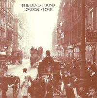 Bevis Frond The - London Stone