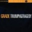 Grade - Triumph & Tragedy i gruppen CD / Rock hos Bengans Skivbutik AB (3842347)