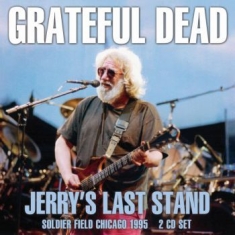 Grateful Dead - Jerry's Last Stand (2 Cd Broadcast