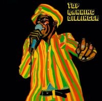 Dillinger - Top Ranking Dillinger