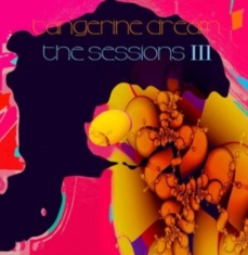 Tangerine Dream - Sessions Iii