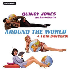 Jones Quincy - Around The World + I Dig Dancers