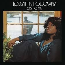 Loleatta Holloway - Cry To Me -Rsd-