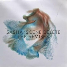 Sasha - Scene Delete : The Remixes (White V