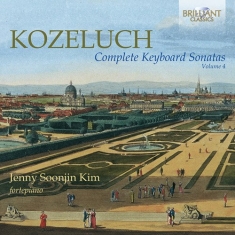 Leopold Kozeluch - Complete Keyboard Sonatas, Vol. 4 (