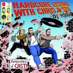 Podcast On Vinyl No.1 - Hardcore Listing With Chris & Stu F