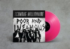 Scumbag Millionaire - Poor & Infamous (Magenta Vinyl Lp)