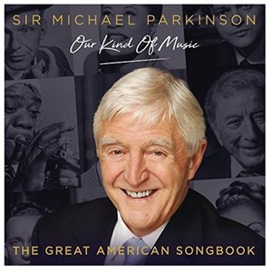 Various Artists - Sir Michael Parkinson / Our Ki