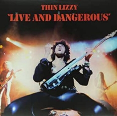 Thin Lizzy - Live And Dangerous (2Lp)