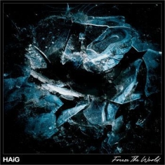 Haig - Freeze The World (Ltd Black Vinyl E