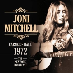 Joni Mitchell - Carnegie Hall 1972