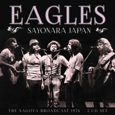 Eagles - Sayonara Japan (Broadcast Live 1976