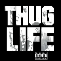 Thug Life & 2Pac - Thug Life