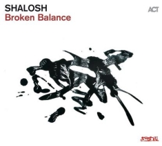 Shalosh - Broken Balance