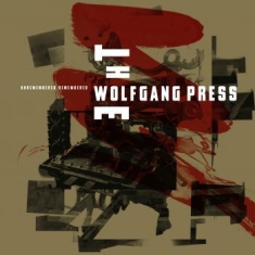 Wolfgang Press - Unremembered, Remembered