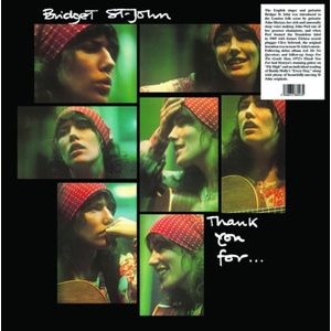 Bridget St. John - Thank You For?