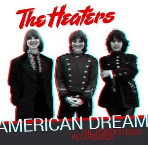 Heaters - American Dream: The Portastudio Rec