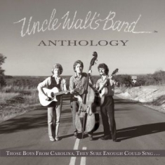 Uncle Waltæs Band - Anthology: Those Boys From Carolina