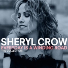 Sheryl Crow - Everyday Is A Winding Road [import]